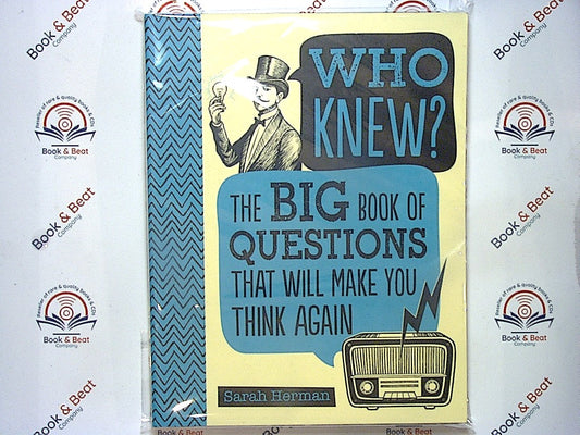bookandbeat.com, book, Who Knew?, questions, Sarah Herman, trivia, brain teaser, knowledge, fun facts, educational, thought-provoking, mind-expanding, surprising answers, curiosity, quiz, facts, learning, family-friendly, conversation starter, engaging
