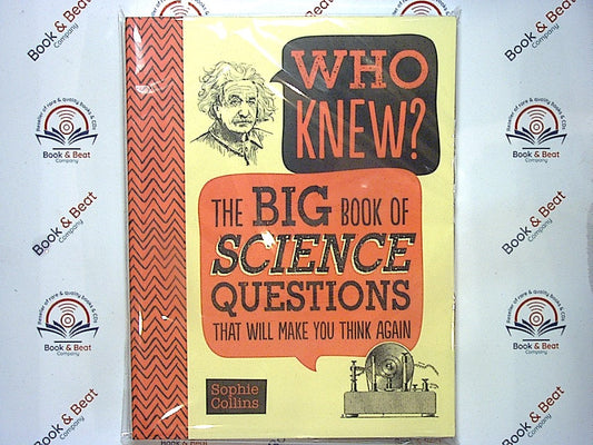 bookandbeat.com, book, Who Knew?, questions, Sophie Collins, Science, trivia, brain teaser, knowledge, fun facts, educational, thought-provoking, mind-expanding, surprising answers, curiosity, quiz, facts, learning, family-friendly, conversation starter, engaging